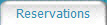 Reservations